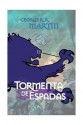 Tormenta de espadas (Canción de Hielo y Fuego, #3) - George R.R. Martin