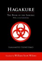 Hagakure: The Book of the Samurai - Yamamoto Tsunetomo, William Scott Wilson