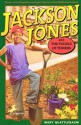 Jackson Jones and the Puddle of Thorns - Mary Quattlebaum