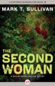 The Second Woman - Mark T. Sullivan