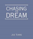 Chasing the Dream: My Lifelong Journey to the World Series (MP3 Book) - Joe Torre