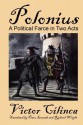 Polonius: A Political Farce in Two Acts - Victor Cilinca, Petru Iamandi, Richard Wright