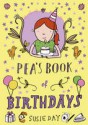 Pea's Book of Birthdays - Susie Day