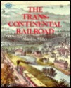 The Transcontinental Railroad - Marilyn Miller