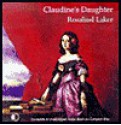 Claudine's Daughter - Rosalind Laker, Anne Dover