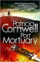 Port Mortuary - Patricia Cornwell