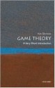 Game Theory: A Very Short Introduction (Very Short Introductions) - Ken Binmore