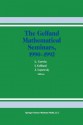 The Gelfand Mathematical Seminars, 1990 1992 - L Corwin, Израиль Моисеевич Гельфанд, J. Lepowsky