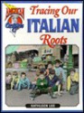 Tracing Our Italian Roots - Kathleen Lee, Nate Butler, Beth Evans