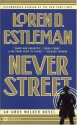 Never Street - Loren D. Estleman