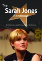 The Sarah Jones Handbook - Everything You Need to Know about Sarah Jones - Emily Smith