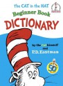 The Cat in the Hat Beginner Book Dictionary - P.D. Eastman, Dr. Seuss