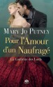 Pour l'amour d'un naufragé (Pemberley) (French Edition) - Mary Jo Putney, Wanda Morella