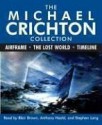 The Michael Crichton Collection: Airframe / The Lost World / Timeline - Michael Crichton, Stephen Lang, Anthony Heald, Blair Brown