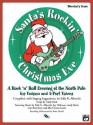 Santa's Rockin' Christmas Eve: A Rock 'n Roll Evening at the North Pole for Unison and 2-Part Voices (Student 5-Pack), 5 Books - Sally K. Albrecht, Jay Althouse, Andy Beck, Lois Brownsey, Marti Lunn Lantz