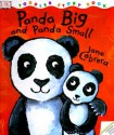 Toddler Story Book: Panda Big, Panda Small - Jane Cabrera