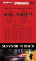 Survivor In Death (In Death, #20) - J.D. Robb