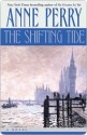 The Shifting Tide (William Monk, #14) - Anne Perry