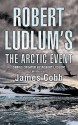 The Arctic Event - James H. Cobb