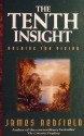 The Tenth Insight - James Redfield