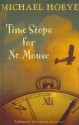 Time Stops for No Mouse - Michael Hoeye