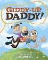 Giddy-Up, Daddy! - Troy Cummings