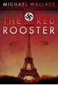 The Red Rooster - Michael Wallace