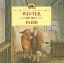 Winter on the Farm - Jody Wheeler, Laura Ingalls Wilder, Renée Graef