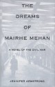 The Dreams of Mairhe Mehan - Jennifer Armstrong