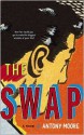 The Swap - Antony Moore
