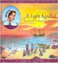 A Light Kindled: The Story of Priscilla Mullins - Tracy M. Leininger Craven