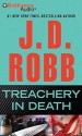 Treachery in Death - J.D. Robb, Susan Ericksen