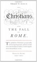 The Christians and the Fall of Rome (Great Ideas) - Edward Gibbon