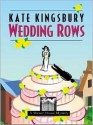 Wedding Rows (Manor House Mystery, #8) - Kate Kingsbury