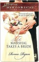 The Marshal Takes a Bride - Renee Ryan