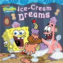 Ice Cream Dreams - Nancy E. Krulik, Heather Martinez