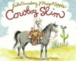 Cowboy Slim - Julie Danneberg, Margot Apple