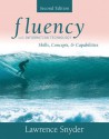 Fluency with Information Technology: Skills, Concepts, and Capabilities - Lawrence Snyder