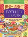 Fix-It and Enjoy-It Potluck Heaven: 543 Stove-Top and Oven Dishes That Everyone Loves - Phyllis Pellman Good