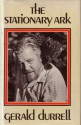 The Stationary Ark - Gerald Durrell