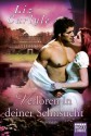 Verloren in deiner Sehnsucht: Roman (German Edition) - Liz Carlyle, Susanne Kregeloh