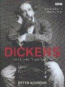 Dickens; Public Life and Private Passion - Peter Ackroyd