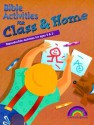 Bible Activities For Class And Home Ages 2 & 3 - Mark Rasche, Carol Rogers, Various