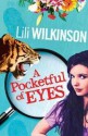 A Pocketful of Eyes - Lili Wilkinson