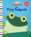 Tiny Tadpole (Little Scholastic) - Judith Nicholls, Jill Ackerman, Mara Van Der Meer