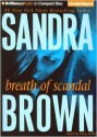 Breath Of Scandal - Sandra Brown, Dick Hill