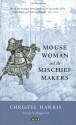 Mouse Woman and the Mischief Makers - Christie Harris, Douglas Tait