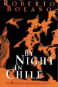 By Night in Chile - Roberto Bolaño