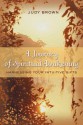 A Journey of Spiritual Awakening: Harnessing Your Intuitive Gifts - Judy Brown