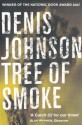 Tree Of Smoke - Denis Johnson